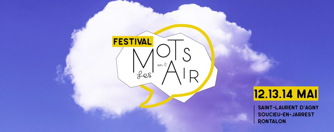 Le festival "Les Mots en l'Air" : un tourbillon de créativité et de talent