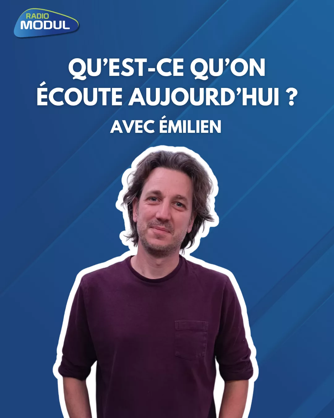 Qu'est ce qu'on écoute aujourd'hui - Emilien